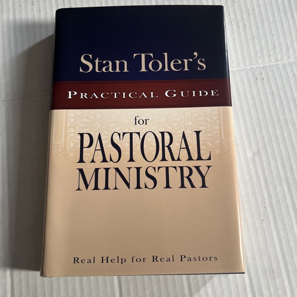 Stan Toler's Practical Guide for Pastoral Ministry Paperback Book 2012